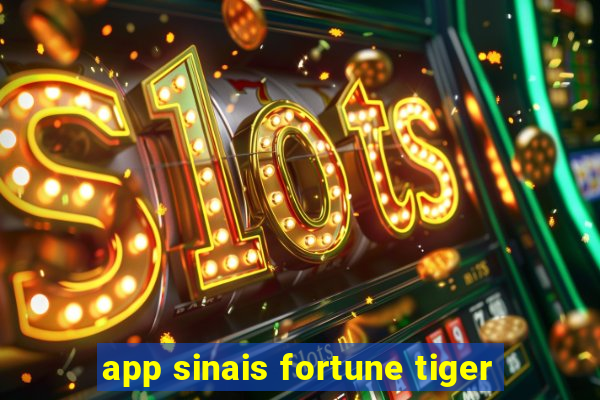 app sinais fortune tiger